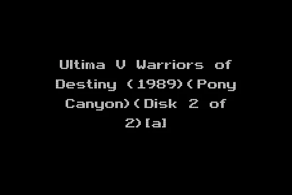 Ultima V Warriors of Destiny (1989)(Pony Canyon)(Disk 2 of 2)[a]