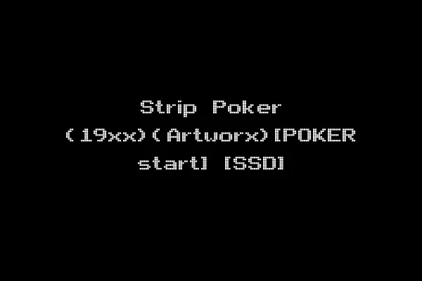 Strip Poker (19xx)(Artworx)[POKER start] [SSD]