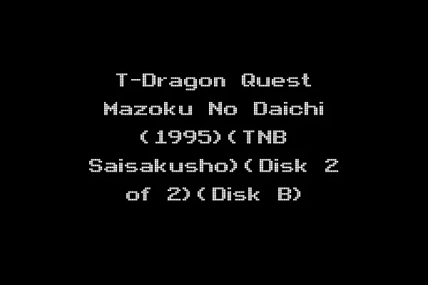 T-Dragon Quest Mazoku No Daichi (1995)(TNB Saisakusho)(Disk 2 of 2)(Disk B)