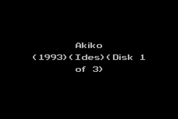 Akiko (1993)(Ides)(Disk 1 of 3)