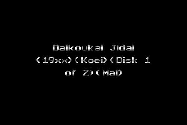 Daikoukai Jidai (19xx)(Koei)(Disk 1 of 2)(Mai)
