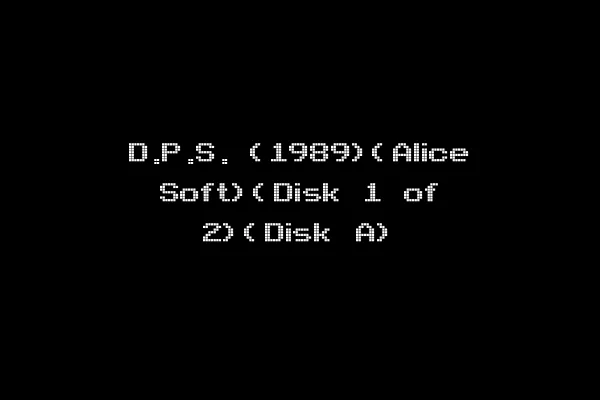 D.P.S. (1989)(Alice Soft)(Disk 1 of 2)(Disk A)