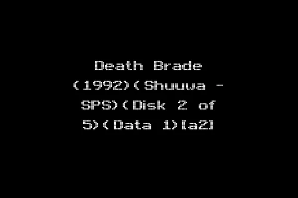 Death Brade (1992)(Shuuwa - SPS)(Disk 2 of 5)(Data 1)[a2]