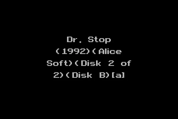 Dr. Stop (1992)(Alice Soft)(Disk 2 of 2)(Disk B)[a]