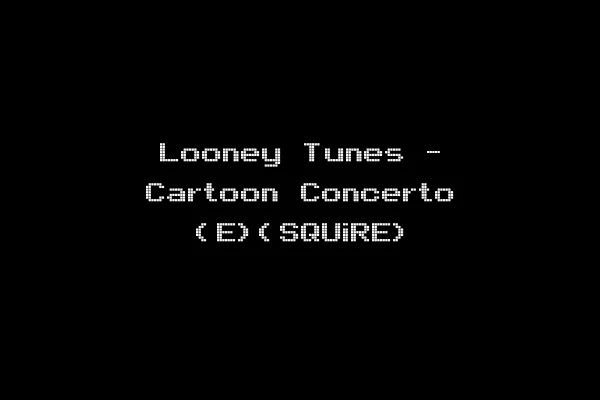 Looney Tunes - Cartoon Concerto (E)(SQUiRE)