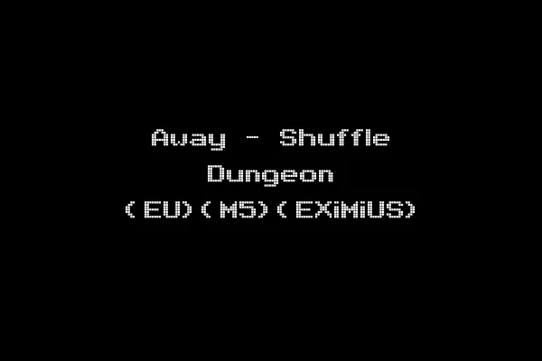 Away - Shuffle Dungeon (EU)(M5)(EXiMiUS)