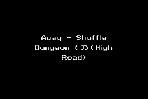 Away - Shuffle Dungeon (J)(High Road)