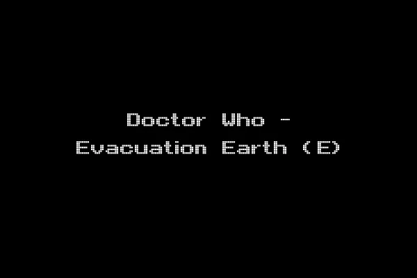 Doctor Who - Evacuation Earth (E)