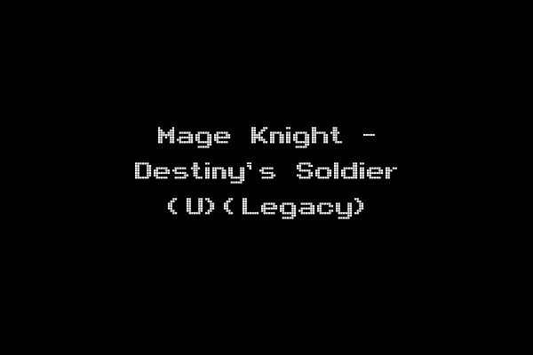 Mage Knight - Destiny's Soldier (U)(Legacy)