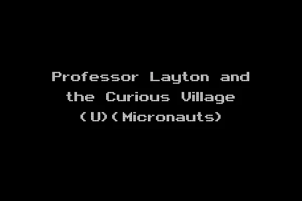 Professor Layton and the Curious Village (U)(Micronauts)