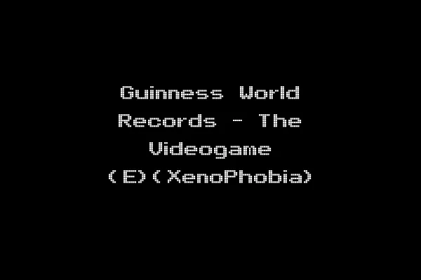 Guinness World Records - The Videogame (E)(XenoPhobia)