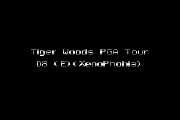 Tiger Woods PGA Tour 08 (E)(XenoPhobia)