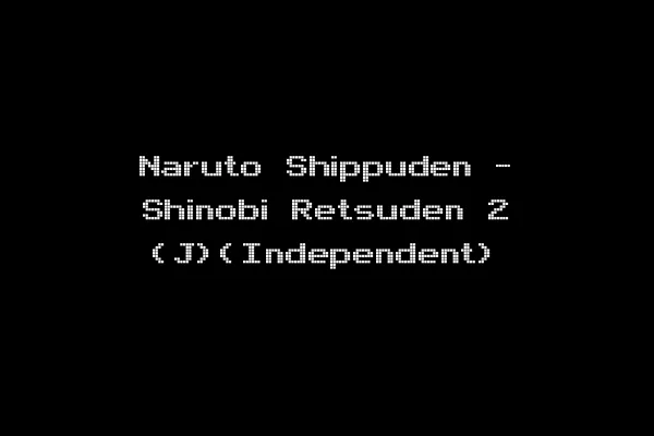 Naruto Shippuden - Shinobi Retsuden 2 (J)(Independent)