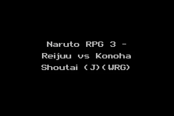 Naruto RPG 3 - Reijuu vs Konoha Shoutai (J)(WRG)