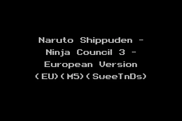 Naruto Shippuden - Ninja Council 3 - European Version (EU)(M5)(SweeTnDs)