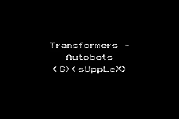 Transformers - Autobots (G)(sUppLeX)