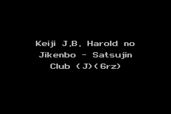 Keiji J.B. Harold no Jikenbo - Satsujin Club (J)(6rz)