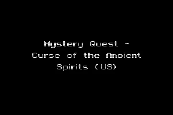 Mystery Quest - Curse of the Ancient Spirits (US)