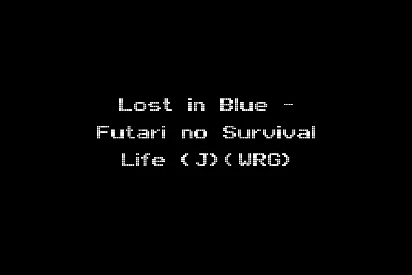 Lost in Blue - Futari no Survival Life (J)(WRG)