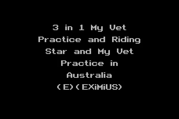 3 in 1 My Vet Practice and Riding Star and My Vet Practice in Australia (E)(EXiMiUS)