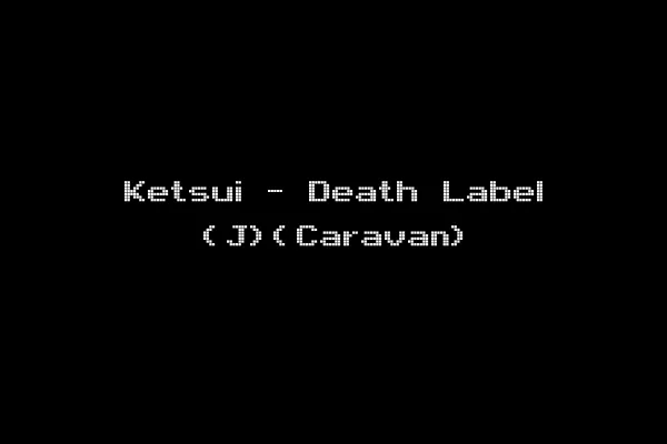 Ketsui - Death Label (J)(Caravan)