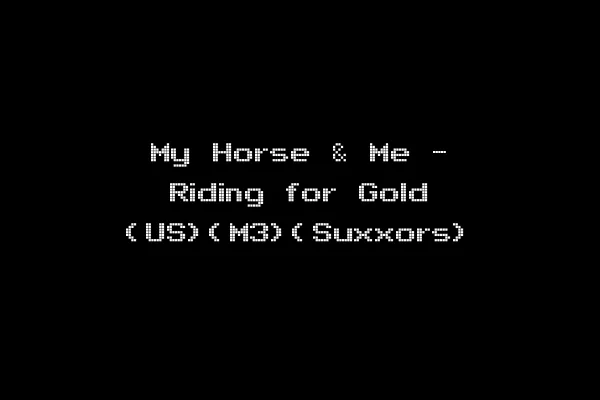 My Horse & Me - Riding for Gold (US)(M3)(Suxxors)