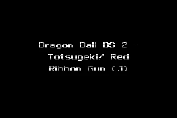 Dragon Ball DS 2 - Totsugeki! Red Ribbon Gun (J)
