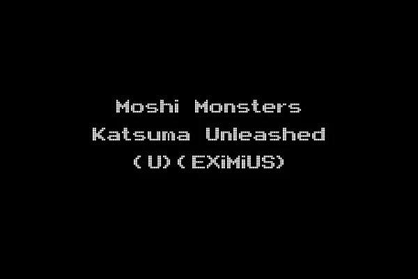 Moshi Monsters Katsuma Unleashed (U)(EXiMiUS)