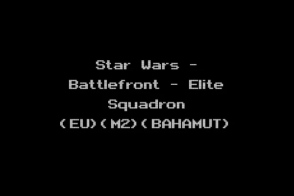 Star Wars - Battlefront - Elite Squadron (EU)(M2)(BAHAMUT)