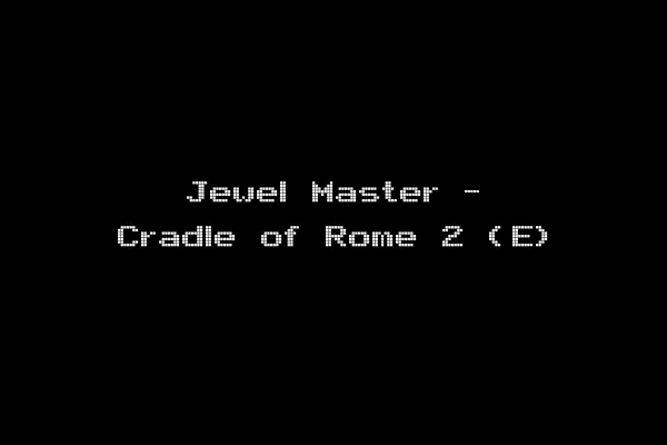 Jewel Master - Cradle of Rome 2 (E)