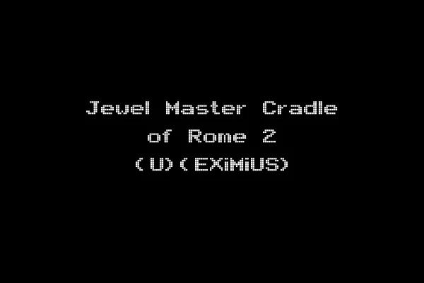 Jewel Master Cradle of Rome 2 (U)(EXiMiUS)