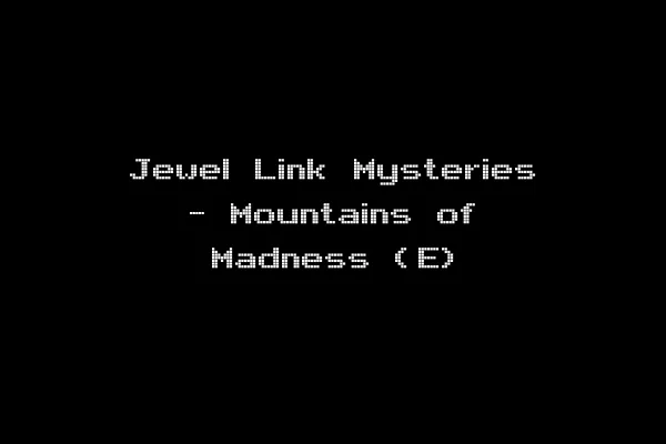 Jewel Link Mysteries - Mountains of Madness (E)