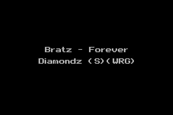 Bratz - Forever Diamondz (S)(WRG)