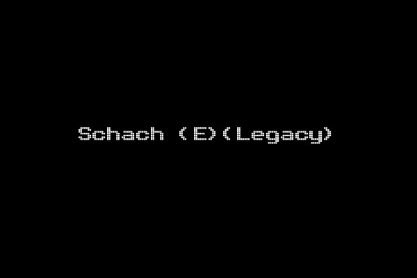 Schach (E)(Legacy)