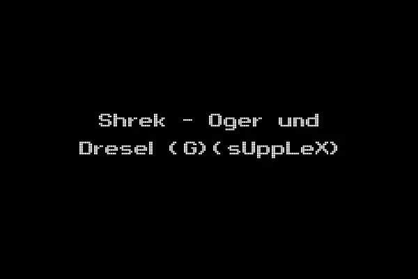 Shrek - Oger und Dresel (G)(sUppLeX)