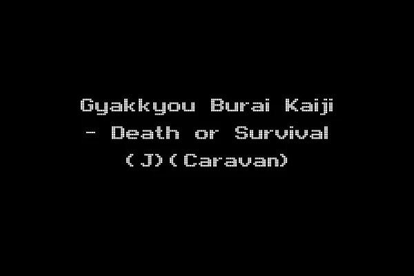 Gyakkyou Burai Kaiji - Death or Survival (J)(Caravan)
