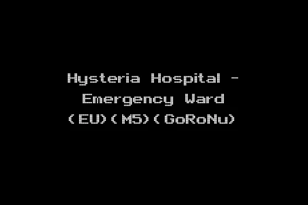 Hysteria Hospital - Emergency Ward (EU)(M5)(GoRoNu)