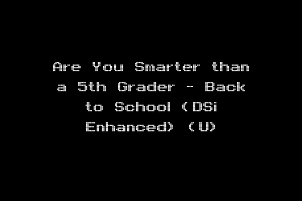 Are You Smarter than a 5th Grader - Back to School (DSi Enhanced) (U)