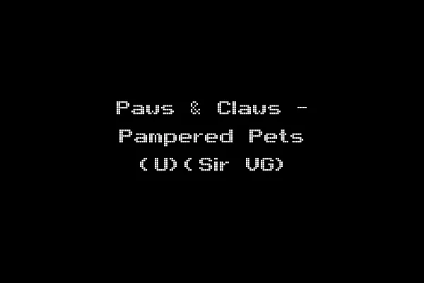 Paws & Claws - Pampered Pets (U)(Sir VG)