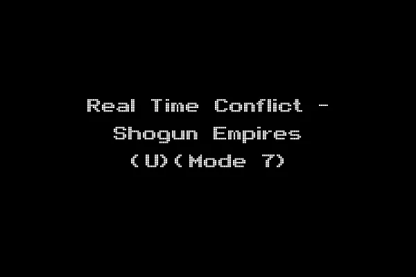 Real Time Conflict - Shogun Empires (U)(Mode 7)