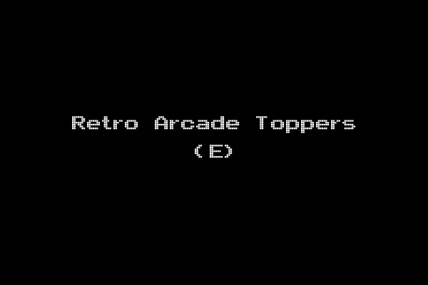 Retro Arcade Toppers (E)