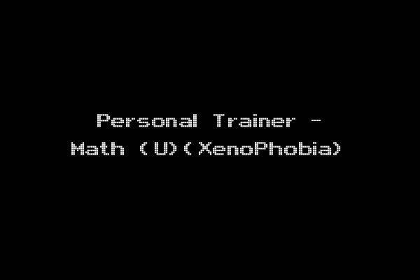 Personal Trainer - Math (U)(XenoPhobia)