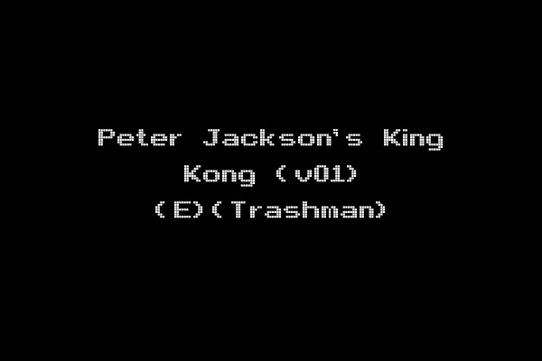 Peter Jackson's King Kong (v01) (E)(Trashman)