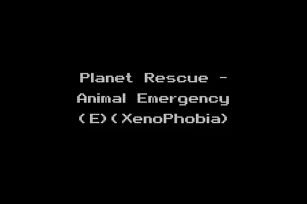 Planet Rescue - Animal Emergency (E)(XenoPhobia)