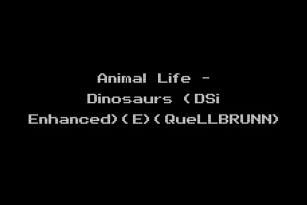 Animal Life - Dinosaurs (DSi Enhanced)(E)(QueLLBRUNN)