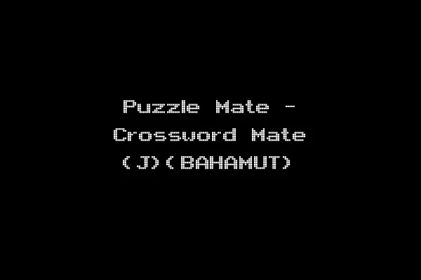 Puzzle Mate - Crossword Mate (J)(BAHAMUT)