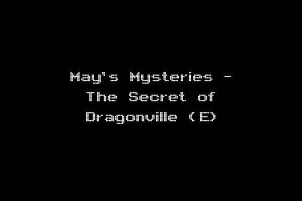 May's Mysteries - The Secret of Dragonville (E)
