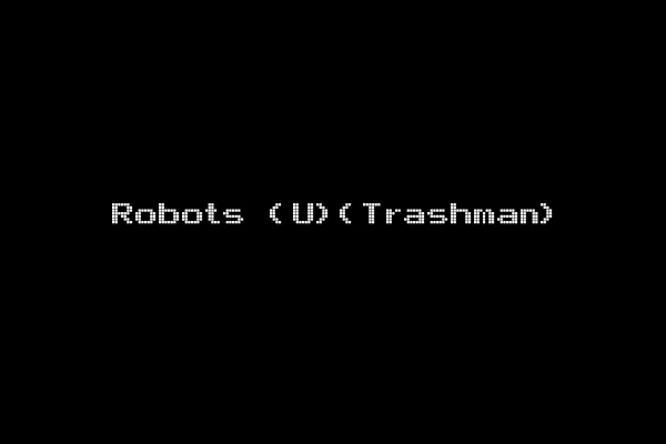 Robots (U)(Trashman)