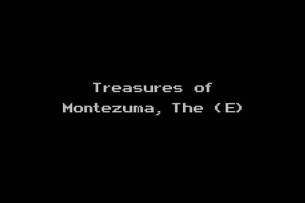 Treasures of Montezuma, The (E)