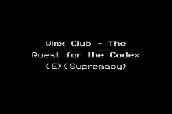 Winx Club - The Quest for the Codex (E)(Supremacy)